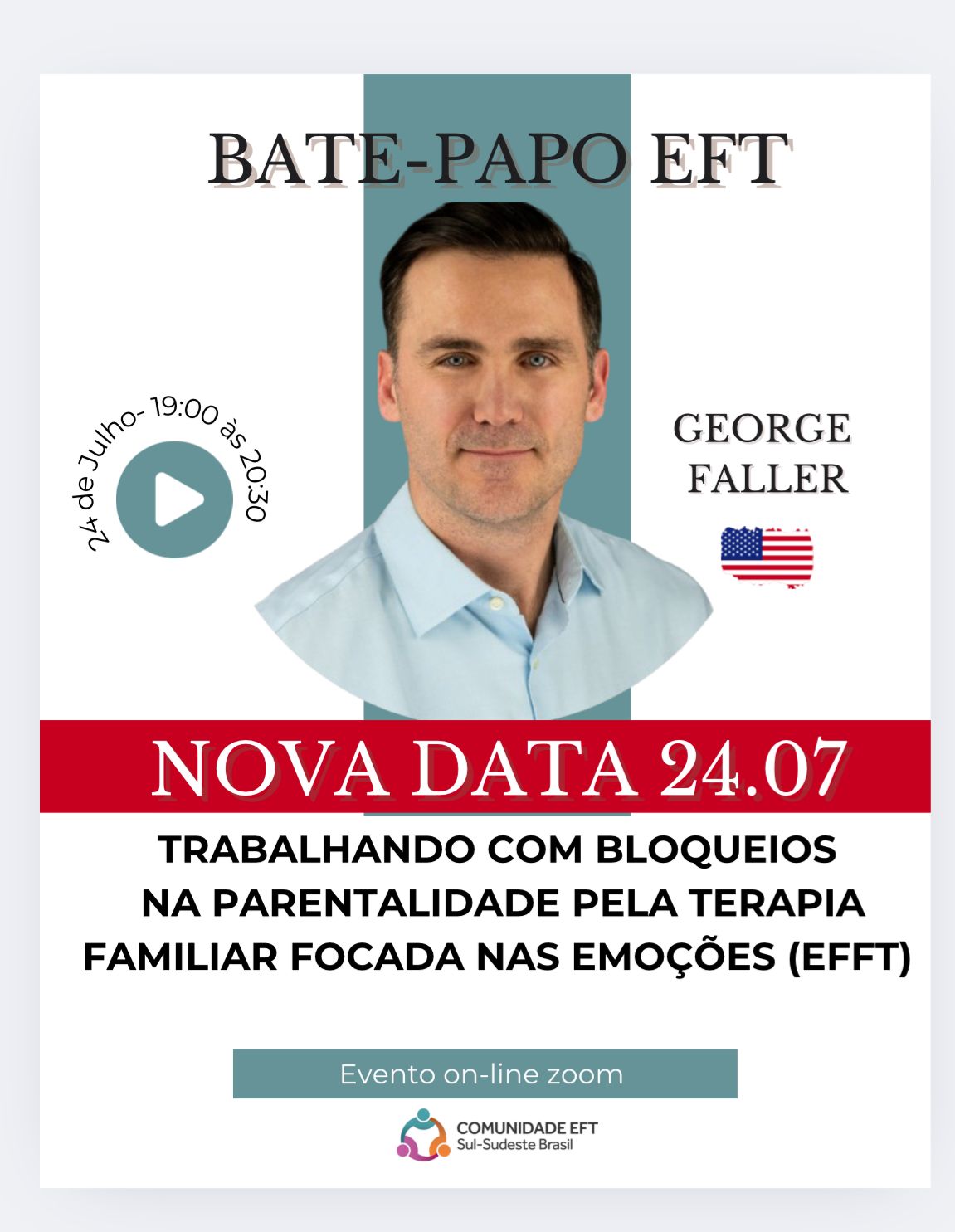 Bate-papo EFT com George Faller: Trabalhando com bloqueios na parentalidade pela Terapia Familiar Focada nas Emoções (EFFT).