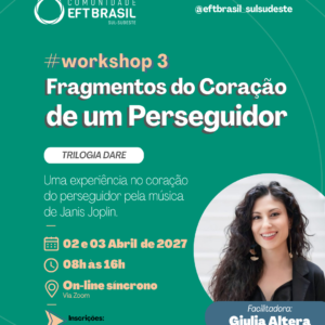 Workshop 3 - Fragmentos do coração de um perseguidor (Trilogia DARE)