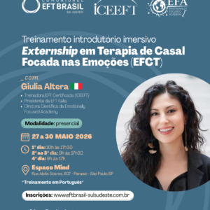 Treinamento introdutório - Externship em Terapia de Casal Focada nas Emoções (EFCT)