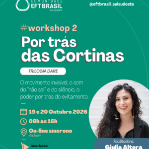 Workshop 2 - Por trás das cortinas (Trilogia DARE)
