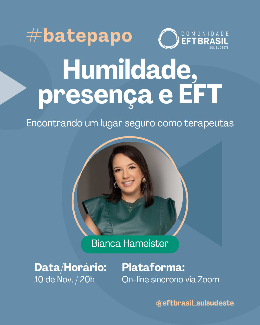 Bate-papo EFT com BIanca Hameister: Humildade, presença e EFT
